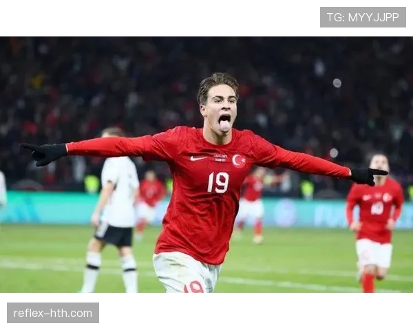 伊尔迪兹持续进阶，成长轨迹亮眼彰显更强竞争力